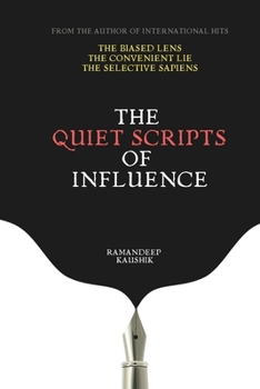 Paperback The Quiet Scripts of Influence Book