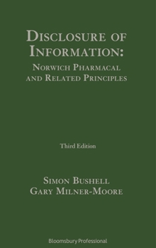 Hardcover Disclosure of Information: Norwich Pharmacal and Related Principles Book