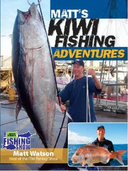 Paperback Matt's Kiwi Fishing Adventures Book