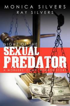 Paperback Night of the Sexual Predator: A Workers' Comp. Horror Story Book