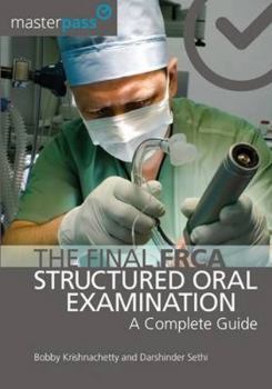 Paperback The Final Frca Structured Oral Examination: A Complete Guide Book