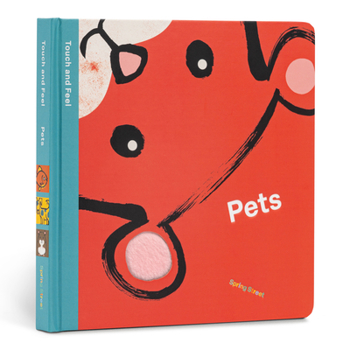 Board book Spring Street Touch and Feel: Pets Book