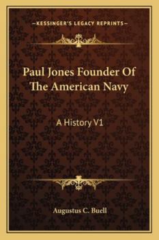 Paul Jones Founder of the American Navy, A History ***VOLUME I only!!***