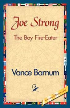 Paperback Joe Strong the Boy Fire-Eater Book