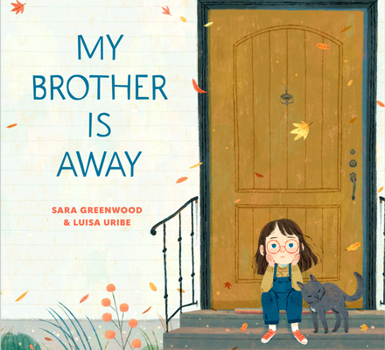 Hardcover My Brother Is Away Book