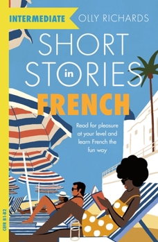 Paperback Short Stories in French for Intermediate Learners Book