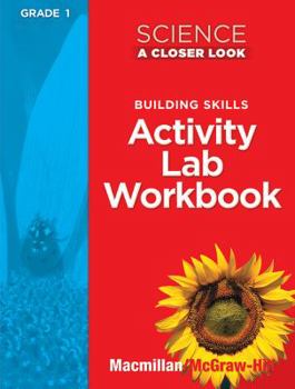 Paperback Science, a Closer Look Grade 1, Activity Lab Book