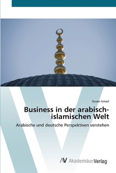 Paperback Business in der arabisch-islamischen Welt [German] Book