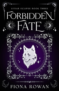Paperback Forbidden Fate: A taboo, patient x therapist shifter romance Book