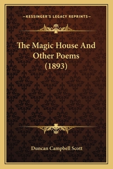 Paperback The Magic House And Other Poems (1893) Book