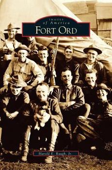 Fort Ord - Book  of the Images of America: California