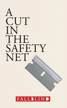 Paperback A Cut in the Safety Net Book