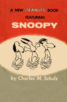 Snoopy Come Home: A Peanuts Book