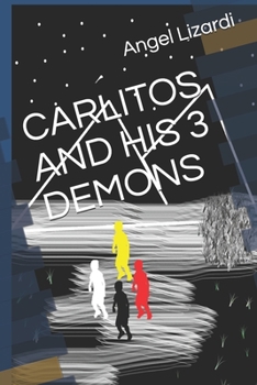 Paperback Carlitos and His 3 Demons Book
