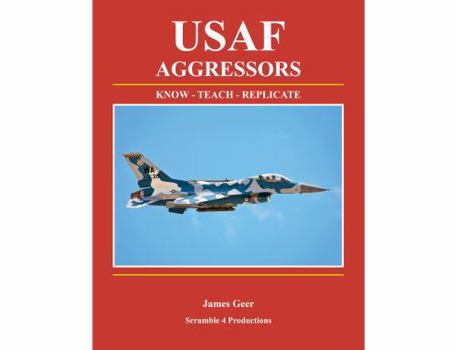 Paperback USAF Aggressors: Know-Teach-Replicate Book