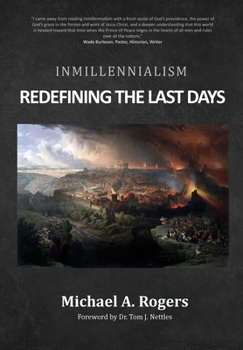 Hardcover Inmillennialism: Redefining the Last Days Book