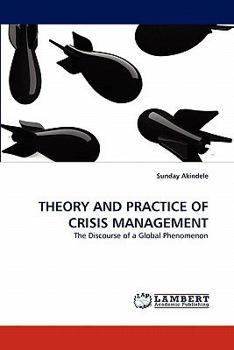 Paperback Theory and Practice of Crisis Management Book
