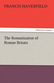 Paperback The Romanization of Roman Britain Book