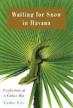 Hardcover Waiting for Snow in Havana: Confessions of a Cuban Boy Book