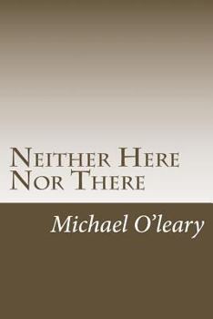 Paperback Neither Here Nor There: A tale of two cities Book