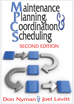 Hardcover Maintenance Planning, Coordination, & Scheduling Book