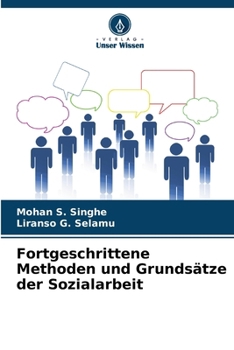 Paperback Fortgeschrittene Methoden und Grundsätze der Sozialarbeit [German] Book