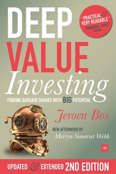 Paperback Deep Value Investing: Finding bargain shares with BIG potential Book