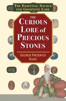 Paperback The Curious Lore of Precious Stones Book