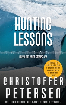 Paperback Hunting Lessons: A short story of love and learning in the Arctic Book