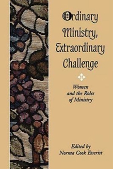 Paperback Ordinary Ministry, Extraordinary Challenge Book