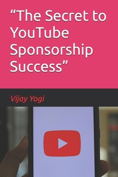 Paperback "The Secret to YouTube Sponsorship Success" Book
