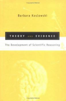 Hardcover Theory and Evidence: The Development of Scientific Reasoning Book