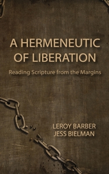 Paperback A Hermeneutic of Liberation: Reading Scripture from the Margins Book