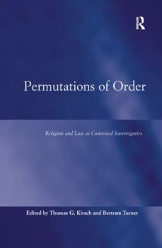 Paperback Permutations of Order: Religion and Law as Contested Sovereignties Book