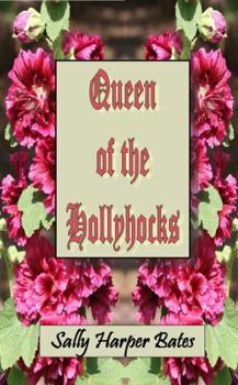 Paperback Queen of the Hollyhocks Book