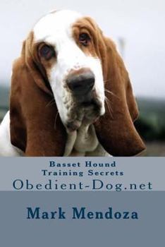 Paperback Basset Hound Training Secrets: Obedient-Dog.net Book