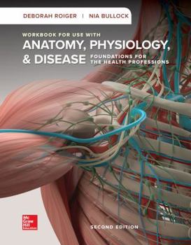 Paperback Workbook for Anatomy, Physiology, & Disease Book