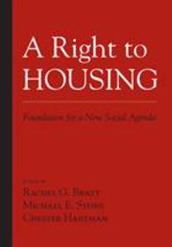 Paperback A Right to Housing: Foundation for a New Social Agenda Book