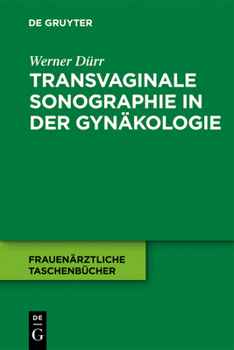 Hardcover Transvaginale Sonographie in der Gynäkologie [German] Book
