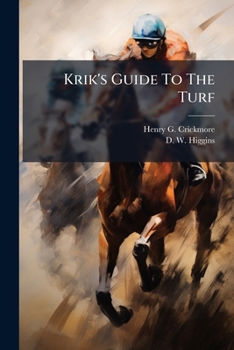 Krik's Guide to the Turf...