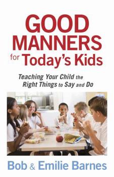 Paperback Good Manners for Today's Kids Book