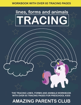 Paperback Tracing Lines, Forms and Animals Workbook: The Tracing Line, Form and Animals Workbook with Over 85 Tracing Pages for Preschool Kids Book