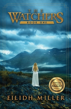 The Watchers: The Watchers Series Book 1 - Book #1 of the Watchers Series