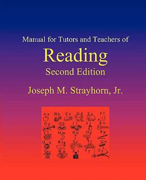 Paperback Manual for Tutors and Teachers of Reading: Second Edition Book