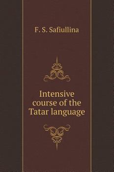 Hardcover Intensive course of the Tatar language [Russian] Book