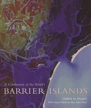 Hardcover A Celebration of the World's Barrier Islands Book