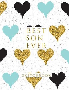 Paperback Best Son Ever: Blank Sketchbook, 8.5 X 11 Inches, Sketch, Draw and Paint Book