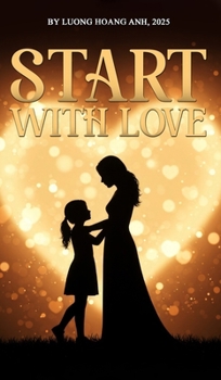Hardcover Start with Love Book