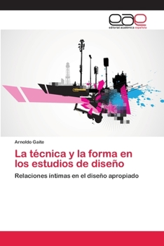 Paperback La técnica y la forma en los estudios de diseño [Spanish] Book
