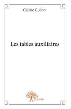 Paperback Les tables auxiliaires [French] Book